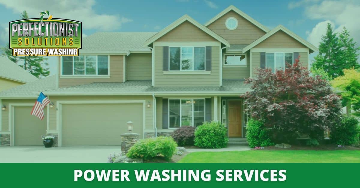 Top Rated Power Washing in Columbus OH - Perfectionist Solutions